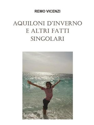 cover image of Aquiloni d'inverno e altri fatti singolari